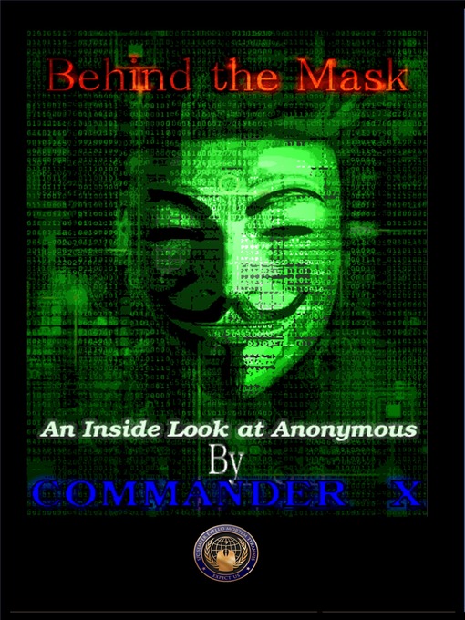 Title details for Behind the Mask by Commander X - Available